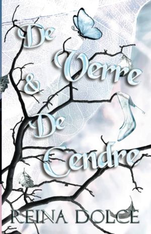 De Verre et de Cendre