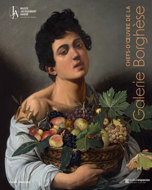 Chefs d'oeuvre de la galerie Borghese