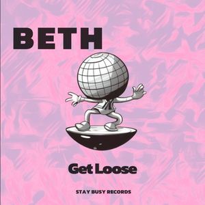 Get Loose (Single)
