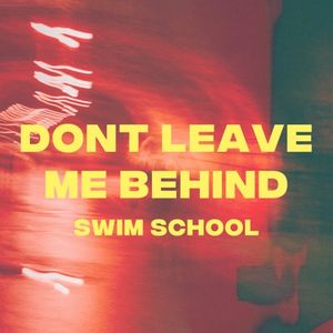 don't leave me behind (Single)