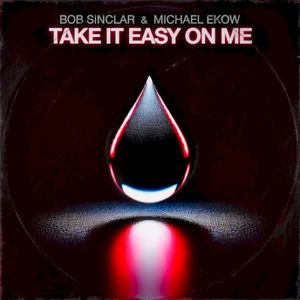 Take It Easy on Me (Single)