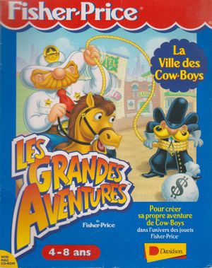 Les Grandes Aventures de Fisher-Price : La Ville des Cow-boys