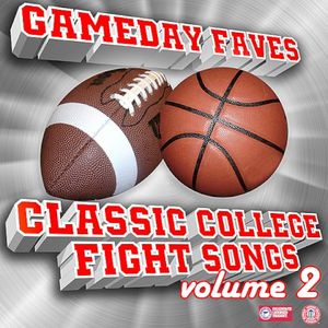 Gameday Faves: Classic College Fight Songs (Volume 2)