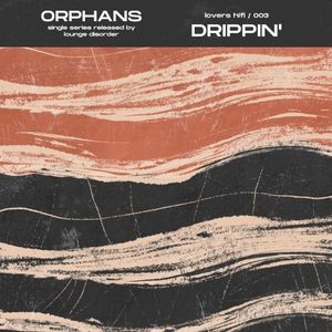 Drippin’ (Single)