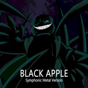 Black Apple (From "Underverse") (Symphonic Metal Version)