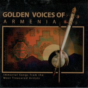 Golden Voices Of Armenia