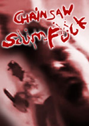 Chainsaw Scumfuck