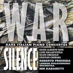 War Silence: Rare Italian Piano Concertos