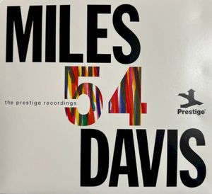 Miles '54: The Prestige Recordings