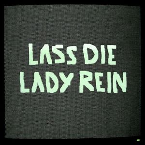 Lass die Lady rein