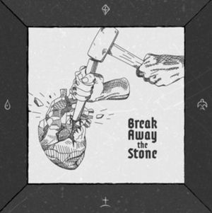 Break Away the Stone (EP)