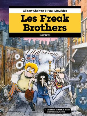 Les Freak Brothers, édition intégrale 1