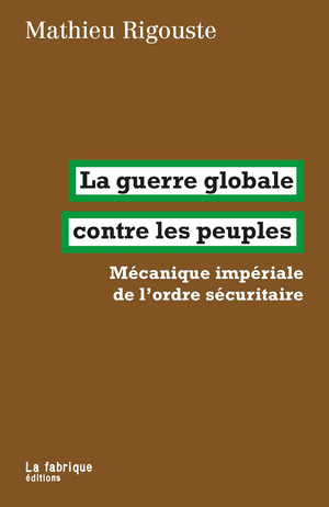 La guerre globale contre les peuples