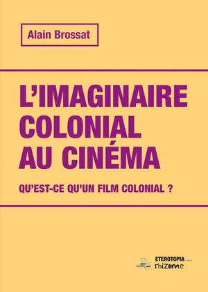 L'Imaginaire colonial au cinéma