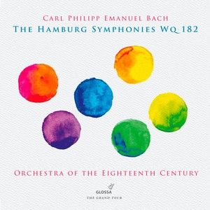 C.P.E. Bach: The Hamburg Symphonies, Wq. 182