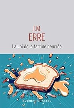 La Loi de la tartine beurrée