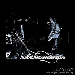 I will be there until the end, and even then, when everything comes crashing. (Single)