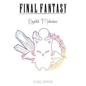 Crystal Melodies: Final Fantasy Tribute E.P (EP)