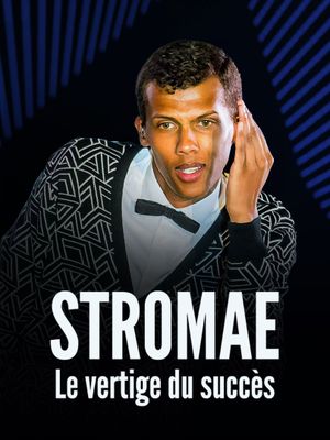 Stromae : Le vertige du succès