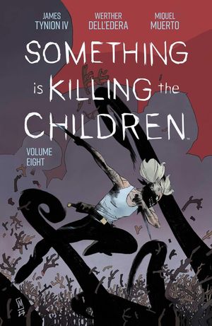 Something is Killing the Children, tome 8