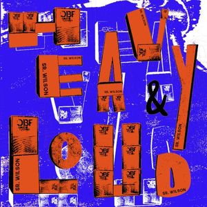 HEAVY & LOUD (Single)