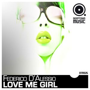 Love Me Girl (Single)