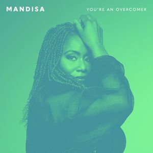 You’re an Overcomer