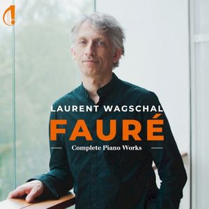 Fauré: Complete Piano Works