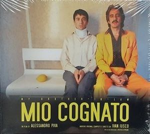 Mio Cognato (My Brother in Law)