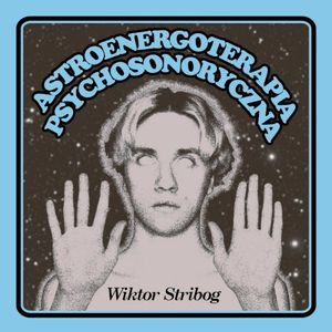 Astroenergoterapia Psychosonoryczna
