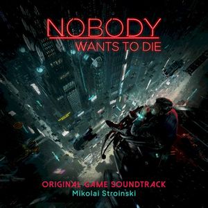 Nobody Wants To Die (Original Game Soundtrack) (OST)