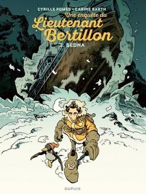 Sedna - Une enquête du lieutenant Bertillon, tome 2