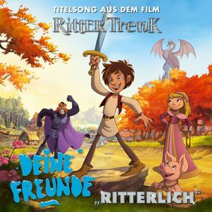 Ritterlich (Aus dem Film "Ritter Trenk") (Single)