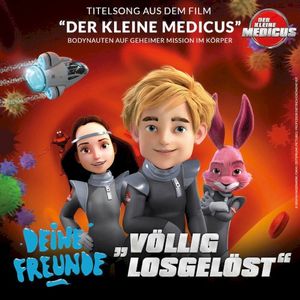 Völlig losgelöst (Original Motion Picture Soundtrack - Der kleine Medicus) (Single)