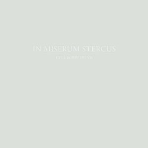 In miserum stercus