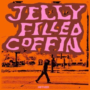 jelly filled coffin (Single)