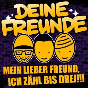 Mein lieber Freund, ich zähl bis drei!!! (Single)