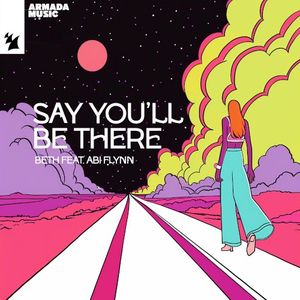 Say You'll Be There (Single)