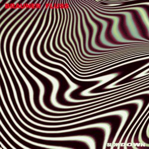 Brauner Fluss (slowdown) (Single)