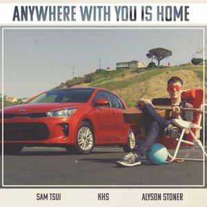 Anywhere With You Is Home (Single)