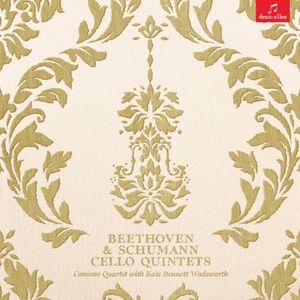 Beethoven and Schumann Cello Quintets