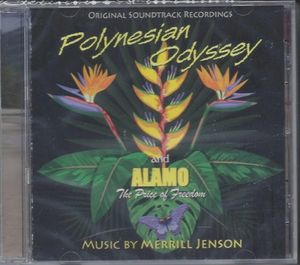 Polynesian Odyssey / Alamo: The Price Of Freedom