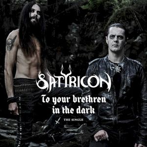 To Your Brethren in the Dark (Single)