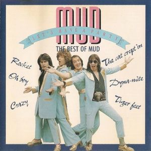 Let’s Have a Party: The Best of Mud