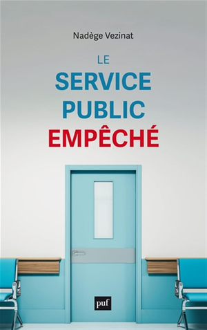 Le Service public empêché