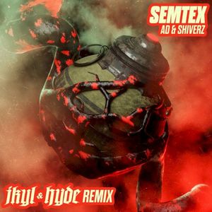 SEMTEX (Jkyl & Hyde Remix) (Single)