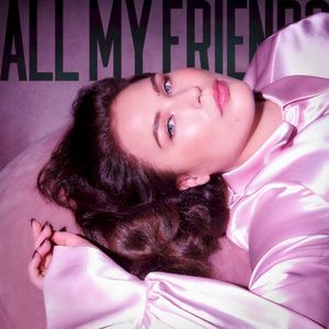 All My Friends (Single)