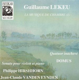 Musique de chambre, volume 1