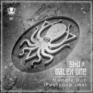 Mumble Dub (Pushloop rmx) (EP)