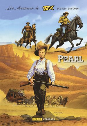 Pearl - Les Aventures de Tex, tome 7